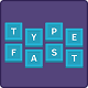 Type Fast typing game